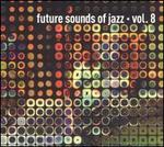 The Future Sounds of Jazz, Vol. 8