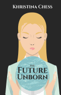 The Future Unborn