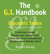 The G.I. Handbook: How the Glycemic Index Works