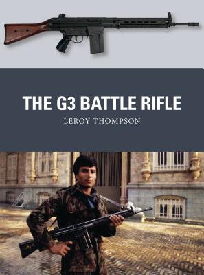 The G3 Battle Rifle - Thompson, Leroy