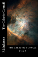 The Galactic Council Book 2