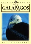 The Galapagos Islands: A Natural History Guide - Constant, Pierre (Foreword by)