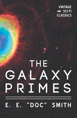 The Galaxy Primes - Smith, E E Doc