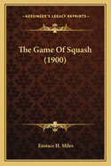 The Game of Squash (1900)