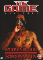 The Game: Stop Snitchin, Stop Lyin - 