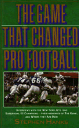 The Game That Changed Pro Football