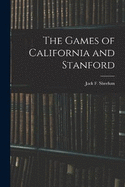 The Games of California and Stanford