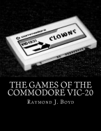 The Games of the Commodore Vic-20