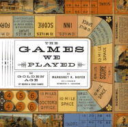 The Games We Played: The Golden Age of Board & Table Games
