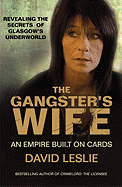 The Gangster's Wife: An Empire Built on Cards