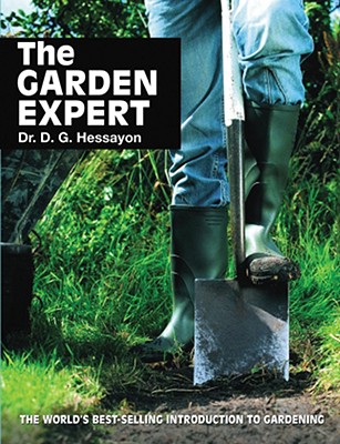 The Garden Expert - Hessayon, D G