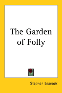 The Garden of Folly