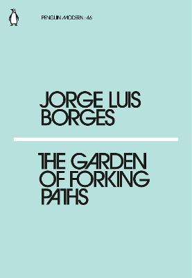 The Garden of Forking Paths - Luis Borges, Jorge