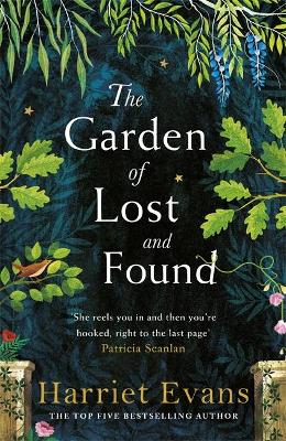 The Garden of Lost and Found: The gripping and heart-breaking Sunday Times bestseller - Evans, Harriet