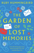 The Garden of Lost Memories: A heartbreaking page turner about learning to love and remembering to live