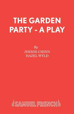 The Garden Party - Chinn, Jimmie, and Wyld, Hazel