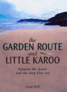 The Garden Route and Little Karoo