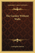 The Garden Without Walls