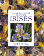 The Gardener's Guide to Growing Irises