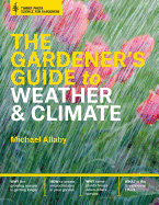 The Gardeners Guide to Weather & Climate