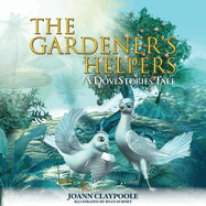 The Gardener's Helpers