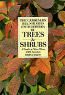 The Gardener's Illustrated Encyclopaedia of Trees and Shrubs - Davis, Brian (Editor)