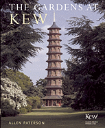 The Gardens at Kew - Paterson, Allen, and McRobb, Andrew (Photographer), and Hopper, Stephen D (Foreword by)