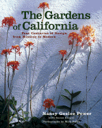 The Gardens of California: Four Centuries of Design from Mission to Modern