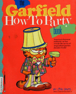 The Garfield `How to Party' Book