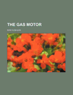 The Gas Motor