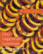 The Gate Easy Vegetarian Cookbook