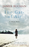 The Gate of Air: A Ghost Story