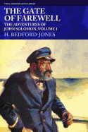 The Gate of Farewell: The Adventures of John Solomon, Volume 1