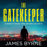 The Gatekeeper: 'Great plot, great pacing' GREGG HURWITZ