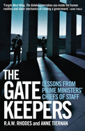 The Gatekeepers: Lessons from Prime Ministers' Chiefs of Staff