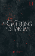 The Gathering of Shadows (the Whispers of the Fallen, Book III)