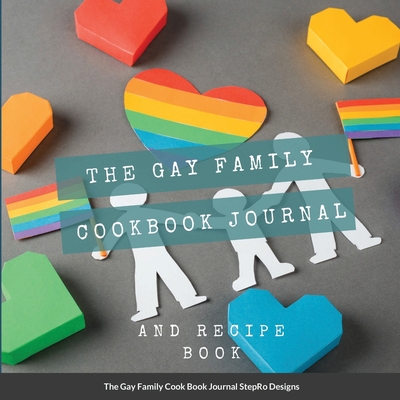 The Gay Family Cook Book Journal - Designs, Stepro