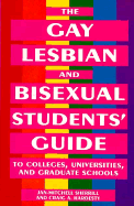 The Gay, Lesbian, and Bisexual Student's Guide to Colleges, Universities, and Graduate Schools - Sherrill, Jan-Mitchell, and Hardesty, Craig