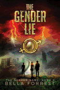 The Gender Game 3: The Gender Lie