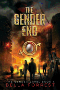 The Gender Game 7: The Gender End