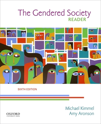 The Gendered Society Reader - Kimmel, Michael, Professor, and Aronson, Amy