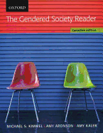 The Gendered Society Reader - Kaler, Amy, and Kimmel, Michael S, and Aronson, Amy, Ph.D.