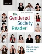 The Gendered Society Reader - Kaler, Amy, and Kimmel, Michael S, and Aronson, Amy, Ph.D.