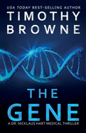 The Gene: A Medical Thriller