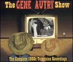 The Gene Autry Show: The Complete 1950s Television Recordings