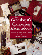 The Genealogist's Companion & Sourcebook