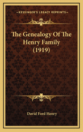The Genealogy of the Henry Family (1919)