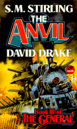The General Book III: The Anvil - Drake, David, Dr., and Stirling, S M