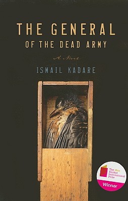 The General of the Dead Army - Kadare, Ismail, and Coltman, Derek (Translated by)
