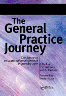 The General Practice Journey: The Future of Educational Management in Primary Care